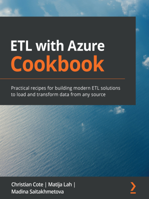 Title details for ETL with Azure Cookbook by Christian Cote - Wait list